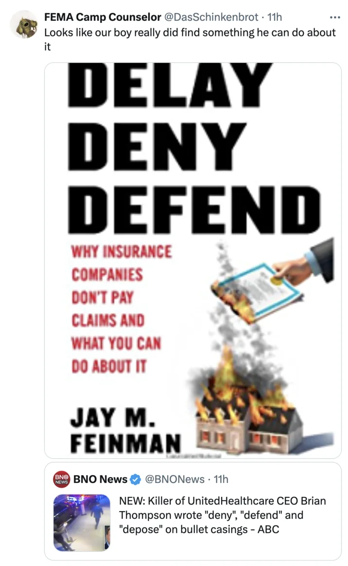 A viral tweet connecting the bullet casing inscriptions to the 2010 book 'Delay Deny Defend' by Jay M. Feinman about insurance industry practices.