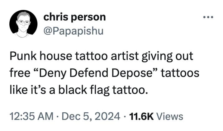 Humorous tweet comparing the 'Deny Defend Depose' phrase to iconic punk imagery, reflecting how quickly it entered countercultural vernacular.