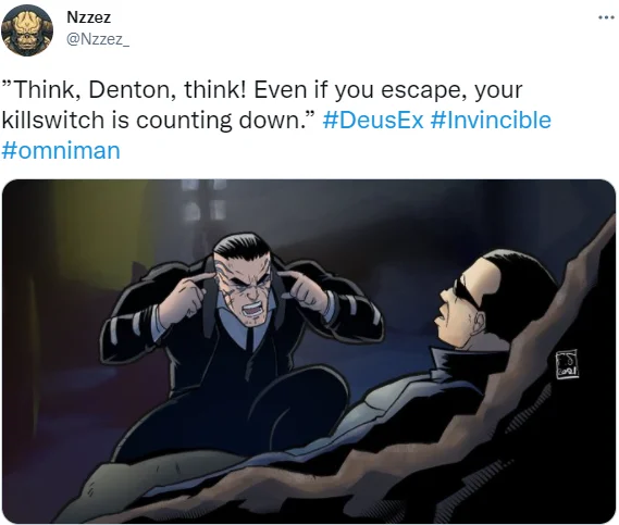 A Twitter post crossing Deus Ex dialogue with Invincible's Omni-Man scene, part of the wider meme reuse of Deus Ex quotes.