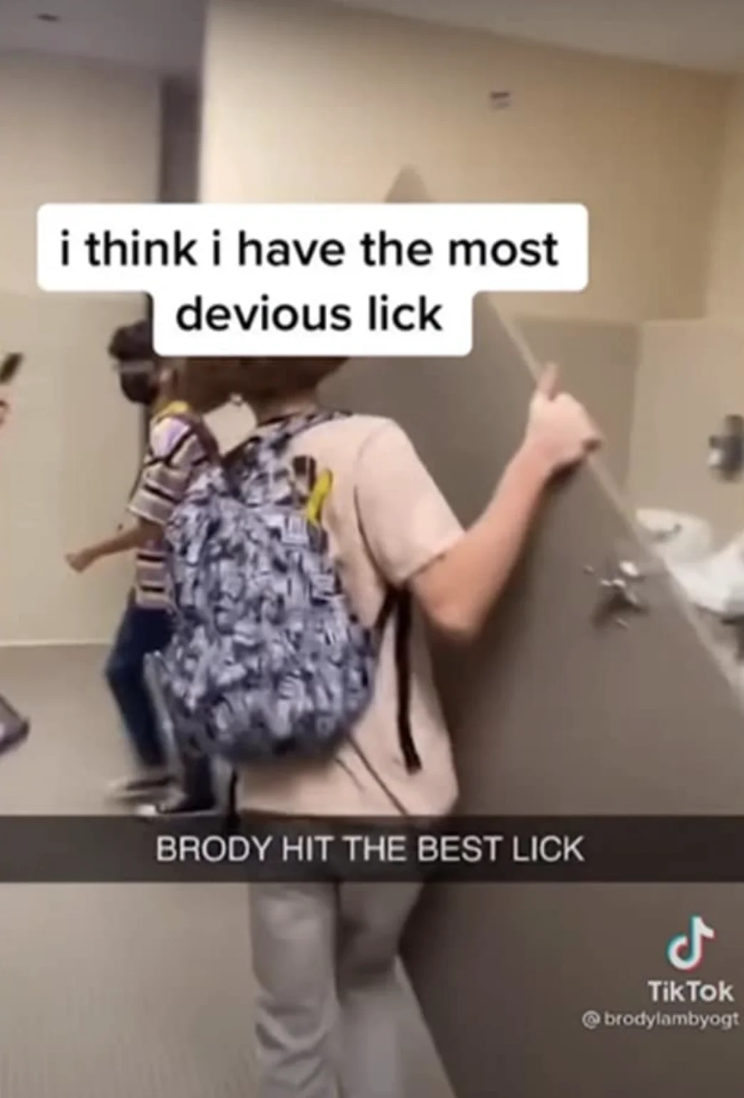 Original Brody devious lick TikTok from school bathroom.