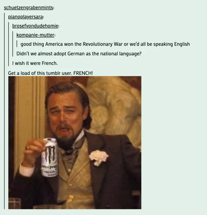 Tumblr thread ending with DiCaprio Monster Energy can edit.