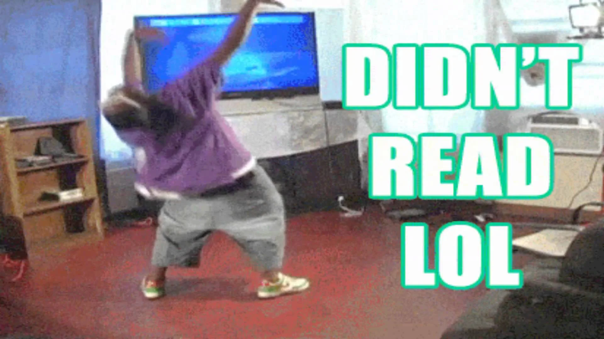 The iconic 'Didn't Read LOL' image macro showing an enthusiastic dancer, commonly used as a dismissive reaction to lengthy text posts.