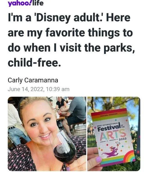Yahoo Life article from 2022 where a self-identified Disney Adult shares tips for child-free park visits.