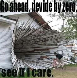 Dramatic vortex meme about divide by zero consequences.