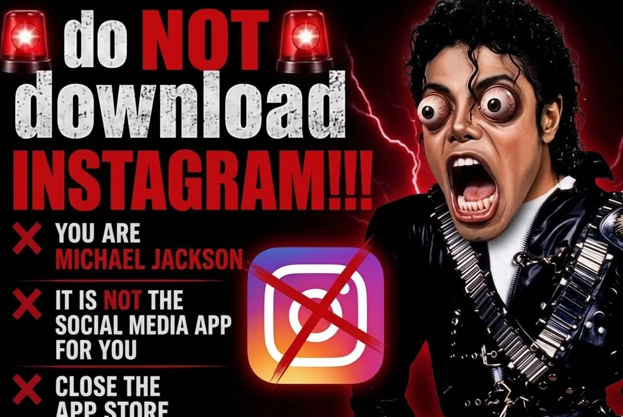 A Michael Jackson variation warning against Instagram, showing how the format was applied to deceased celebrities.
