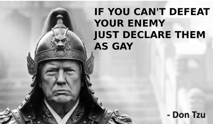 A Don Tzu meme variant featuring Trump as an ancient warlord alongside a satirical mock-Sun-Tzu quote.