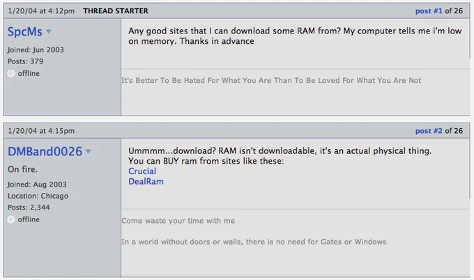A 2004 forum exchange often cited as an early example of the 'download more RAM' joke.