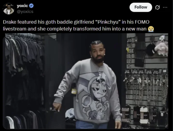 @yoxics jokes that Drake's Pomni sweater is his 'goth baddie girlfriend Pinkchyu.'