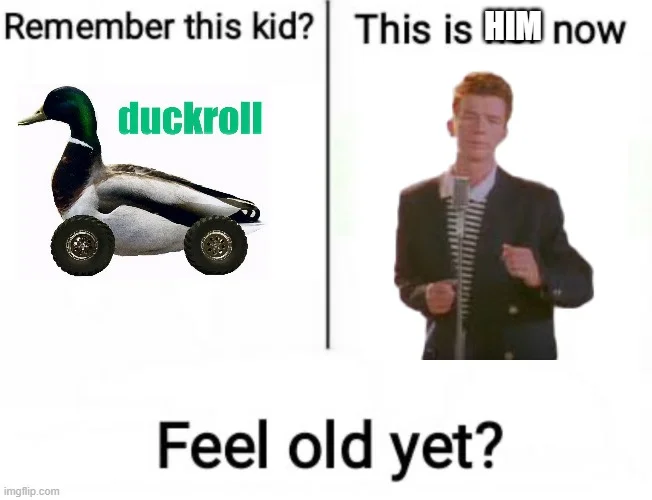 Duckroll then-and-now comparison meme.
