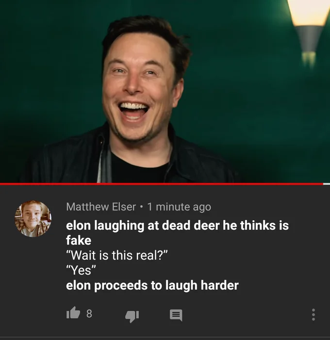 The viral YouTube comment by Matthew Elser that helped popularize the meme's narrative of Elon's escalating laughter.