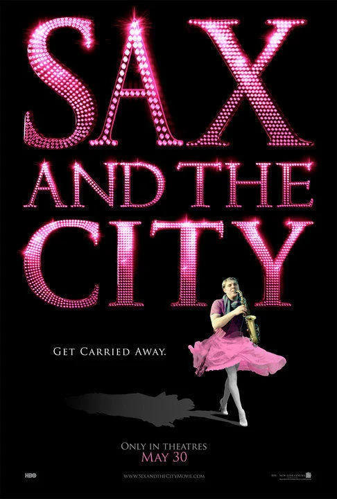 A fan-made 'Sax and the City' parody poster combining the Epic Sax Guy meme with the HBO franchise's promotional artwork.