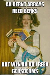 Ermahgerd