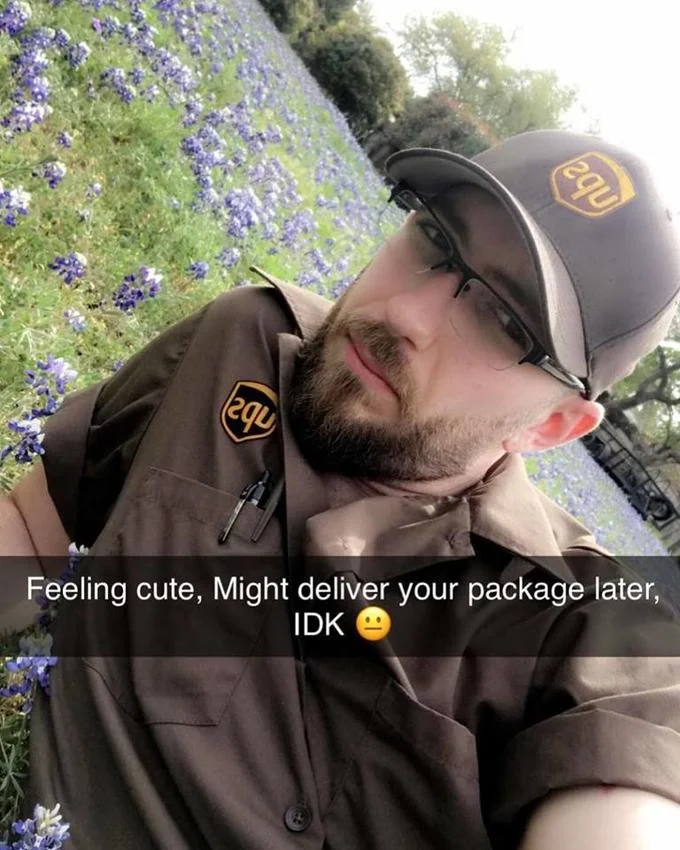 A UPS delivery driver takes on the 'Feeling Cute' format with a job-themed twist.