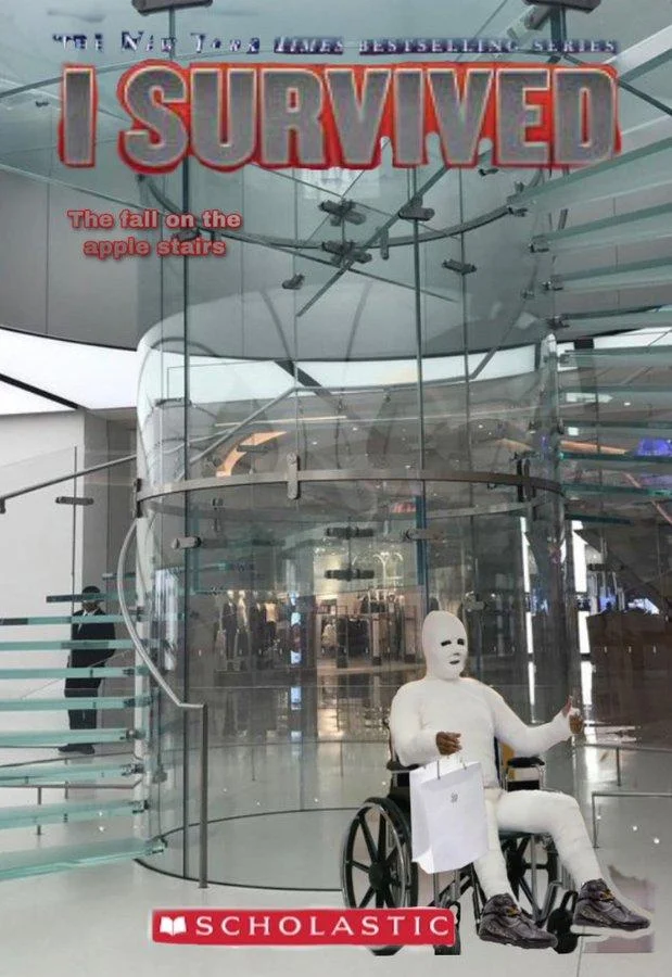 A popular photoshopped 'I Survived: The fall on the apple stairs' Scholastic book cover parody circulated as part of the meme's spread.