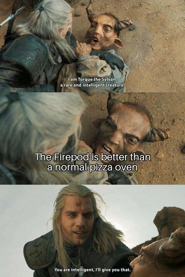 A Witcher Sylvan-format meme endorsing the FirePod as superior to a regular pizza oven.