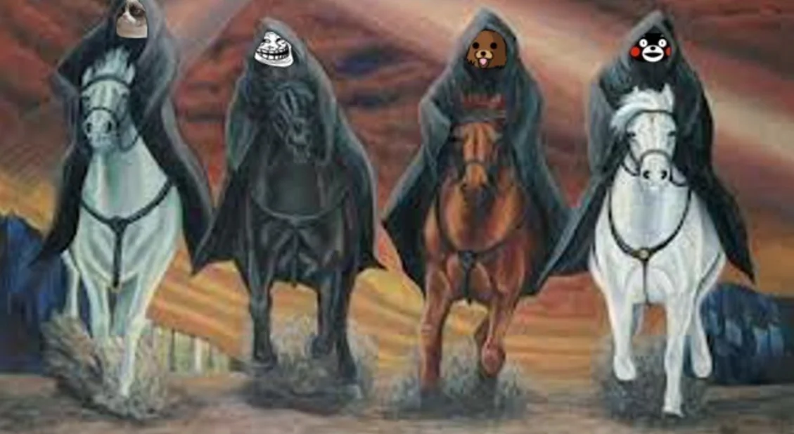 The iconic image template of the Four Horsemen of the Apocalypse meme, replacing the biblical riders with popular internet meme characters.