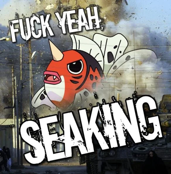 A close-up 'hero shot' of Seaking against war-zone destruction, emblematic of the meme's absurd bravado.