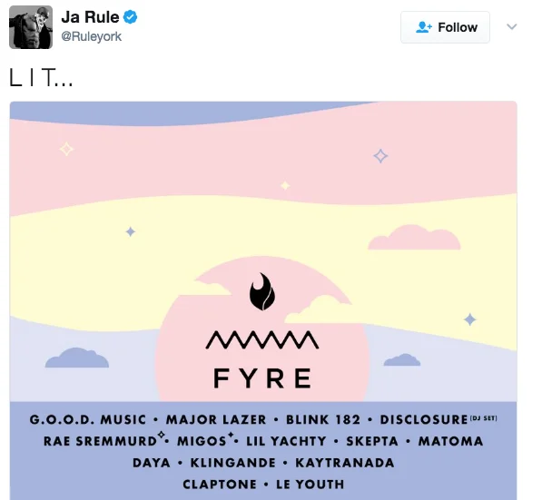 Co-founder Ja Rule promoting the Fyre Festival lineup on Twitter ahead of the event.