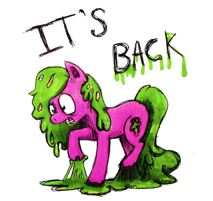 Fan art declaring the return of Gak, depicting a pony drenched in green slime.