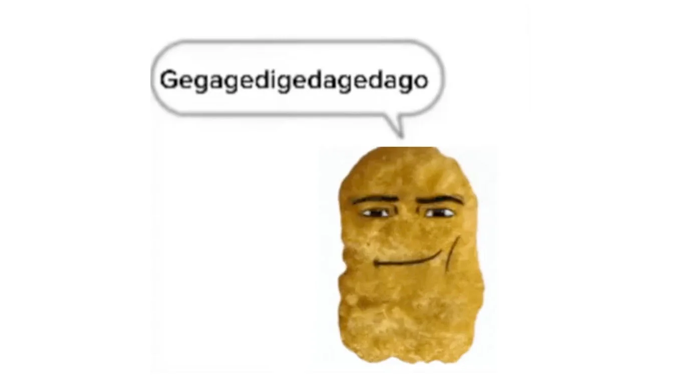 The signature 'Gegagedigedagedago' chicken nugget character, whose nonsensical phrase was famously remixed with Rednex's 'Cotton Eye Joe' in a wave of viral TikTok edits.