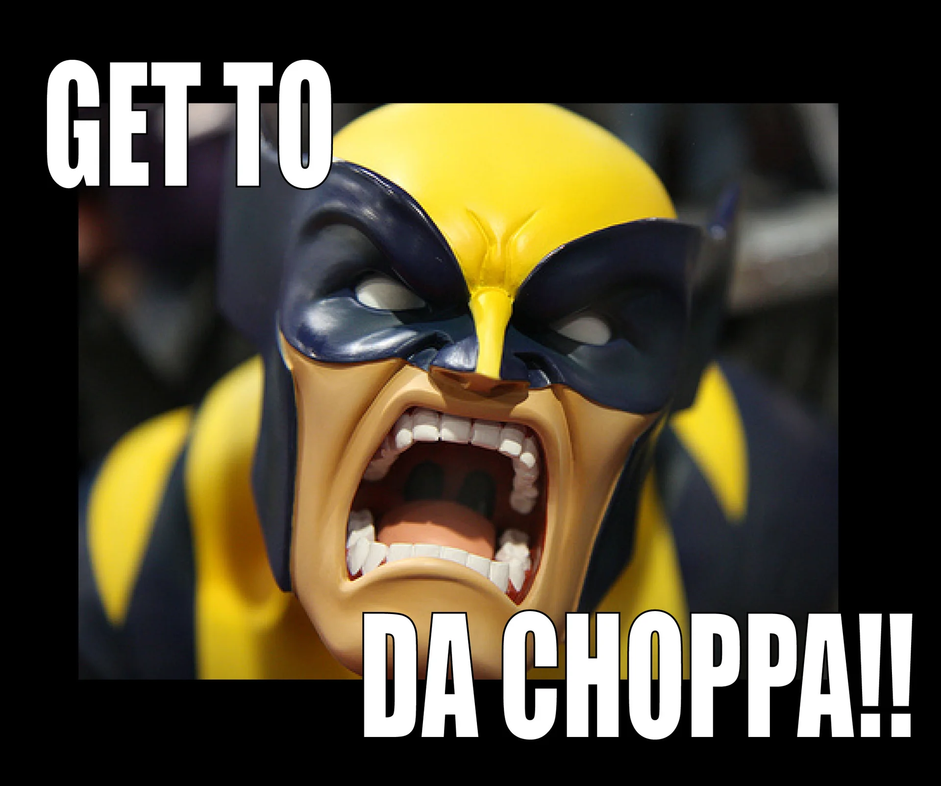 A parody meme using a Wolverine figure to recreate the iconic Predator yelling scene.