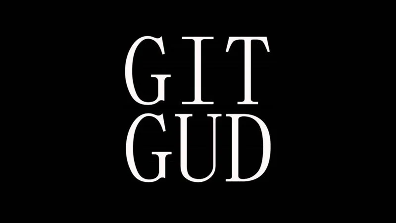 Git gud minimalist typography.