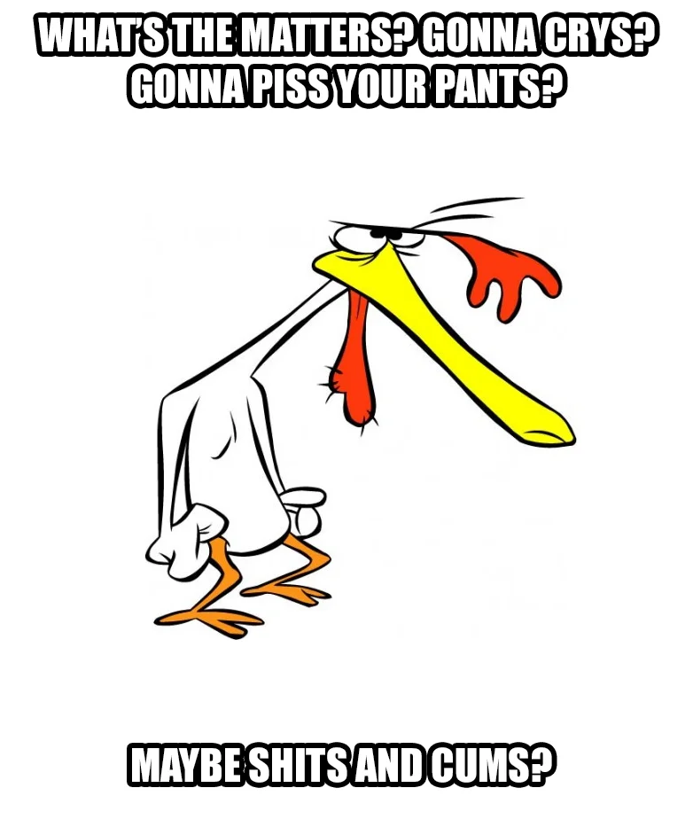 A broken-English, plural-'s' variant of the meme paired with an image of a plucked cartoon rooster.
