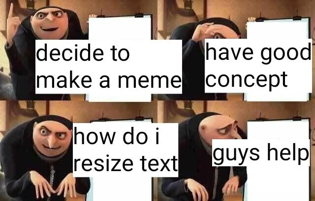 Meme creation meta-humor.
