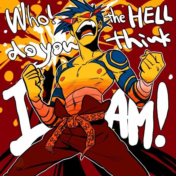 Fan art illustration of Kamina delivering his iconic catchphrase.
