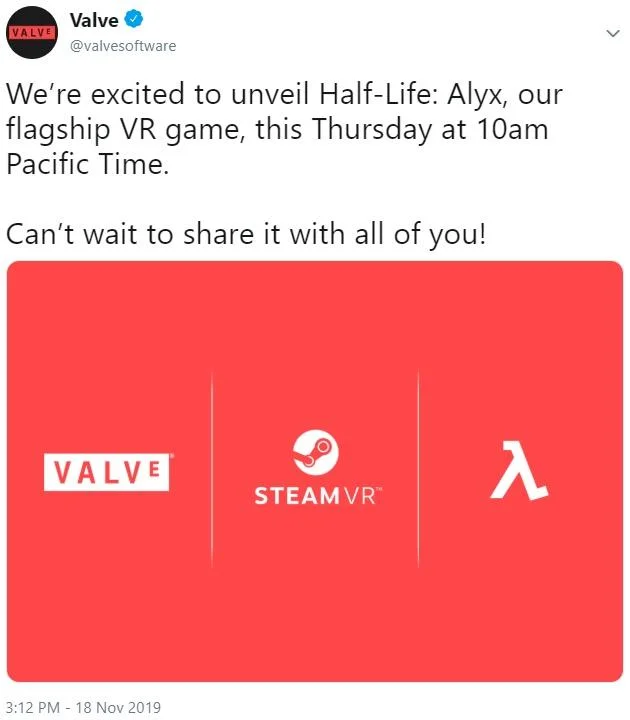 Valve's November 2019 tweet officially announcing Half-Life: Alyx, ending a 12-year drought of mainline Half-Life releases.