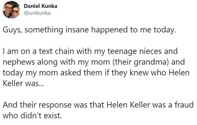 Daniel Kunka's viral thread documenting Helen Keller Denial conspiracy.