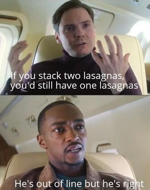A humorous lasagna-logic take on the 'He's out of line, but he's right' format.