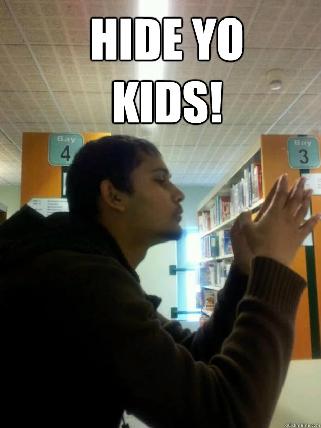 Hide Yo Kids meme featuring person with raised hands in library setting