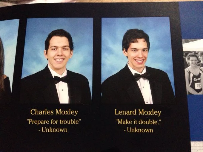The Moxley brothers coordinated their senior quotes to together deliver Team Rocket's iconic 'Prepare for trouble / Make it double' line.