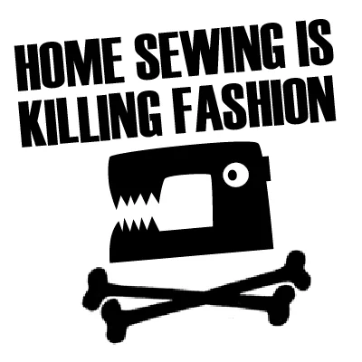 A cross-industry parody applying the anti-piracy trope to fashion, warning that home sewing is killing the industry.