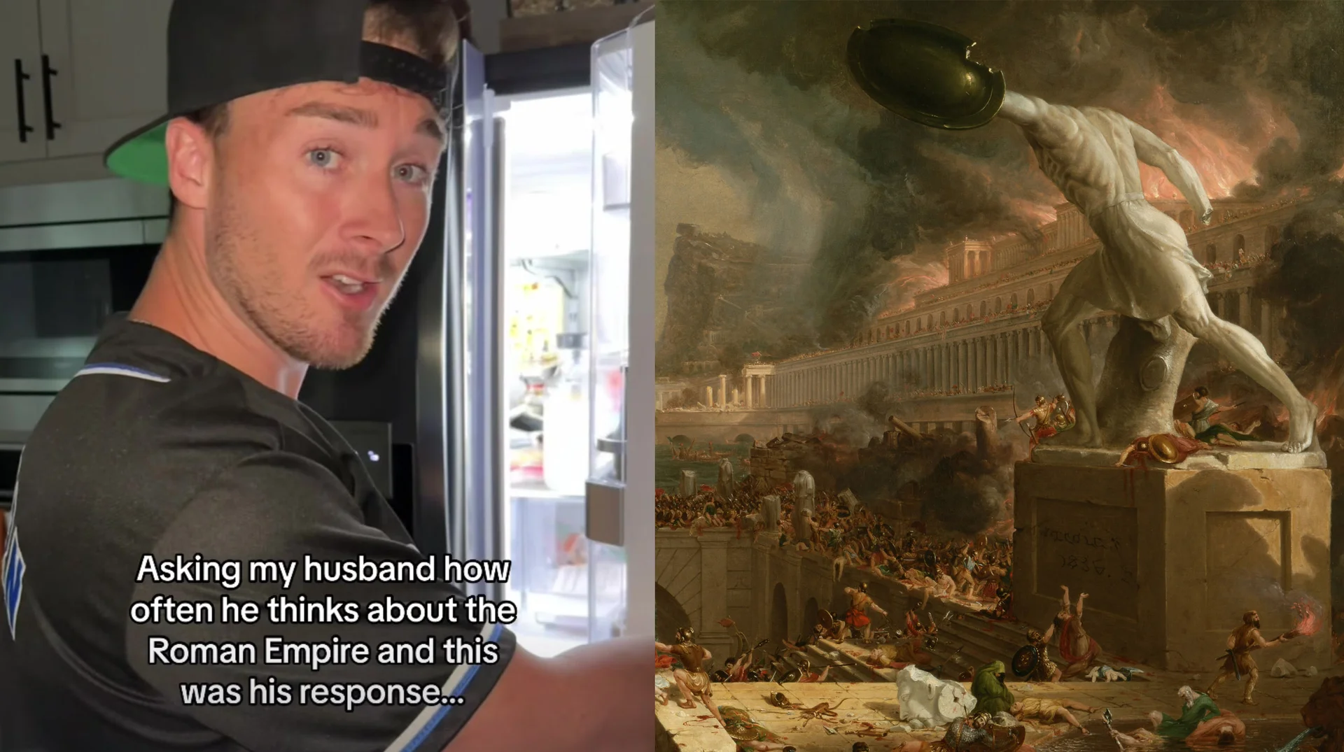The TikTok trend format juxtaposes a husband's reaction with Thomas Cole's 'Destruction' painting, illustrating the meme premise that men frequently think about the Roman Empire.