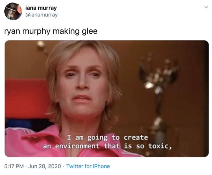 Meme attributing Glee's toxicity to creator Ryan Murphy.