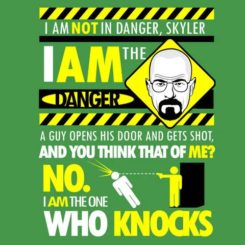 A graphic breakdown of Walter White's famous monologue culminating in 'I am the one who knocks.'