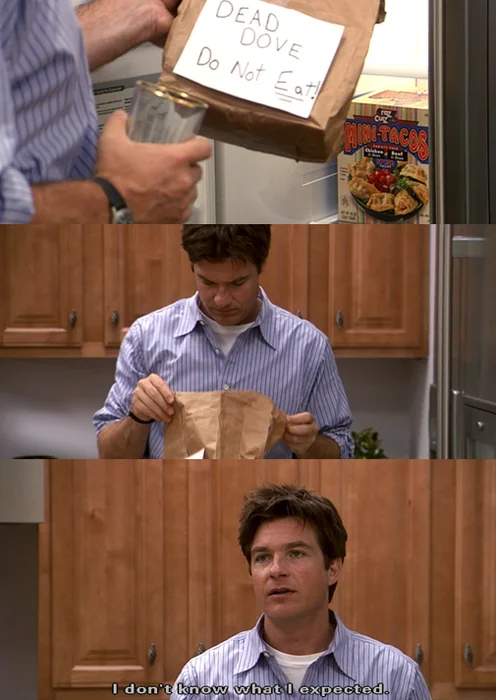 The original scene from Arrested Development where Michael Bluth opens a bag labeled 'Dead Dove Do Not Eat' and reacts with 'I don't know what I expected.'