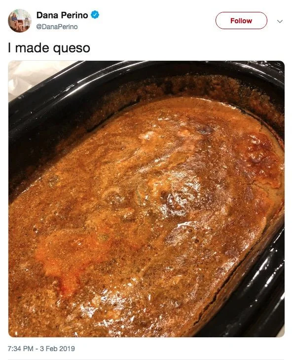 Dana Perino's original February 3, 2019 tweet that sparked the 'I made queso' meme.