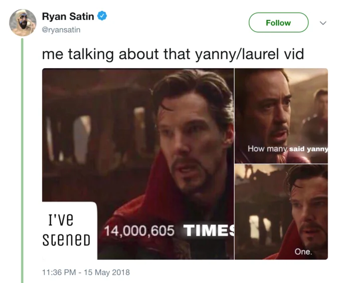 Ryan Satin's tweet applying the 14,000,605 futures format to the Yanny/Laurel debate, one of the early viral iterations.