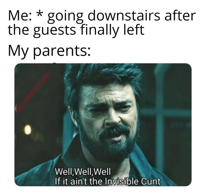 Reaction to discovering unwanted visitors.