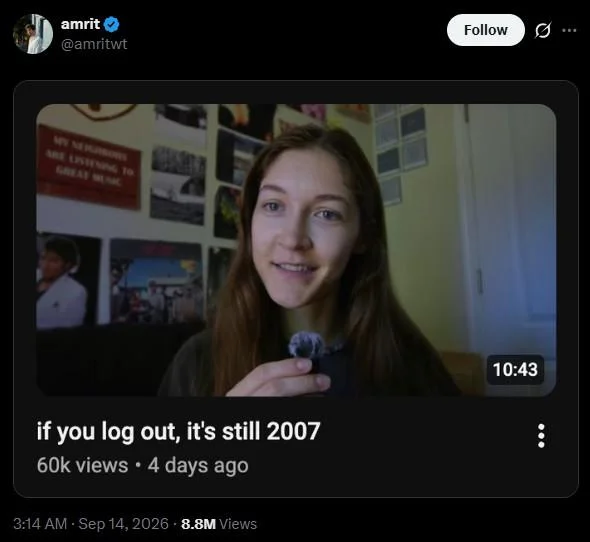 The original viral X post by @amritwt from September 14, 2026, which introduced the phrase 'if you log out, it's still 2007' as a widely circulated internet meme.