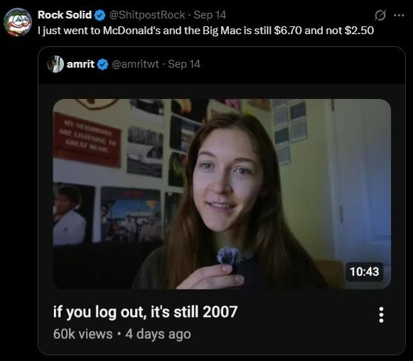 A humorous quote-reply using Big Mac inflation as evidence that logging out doesn't actually roll back the calendar.