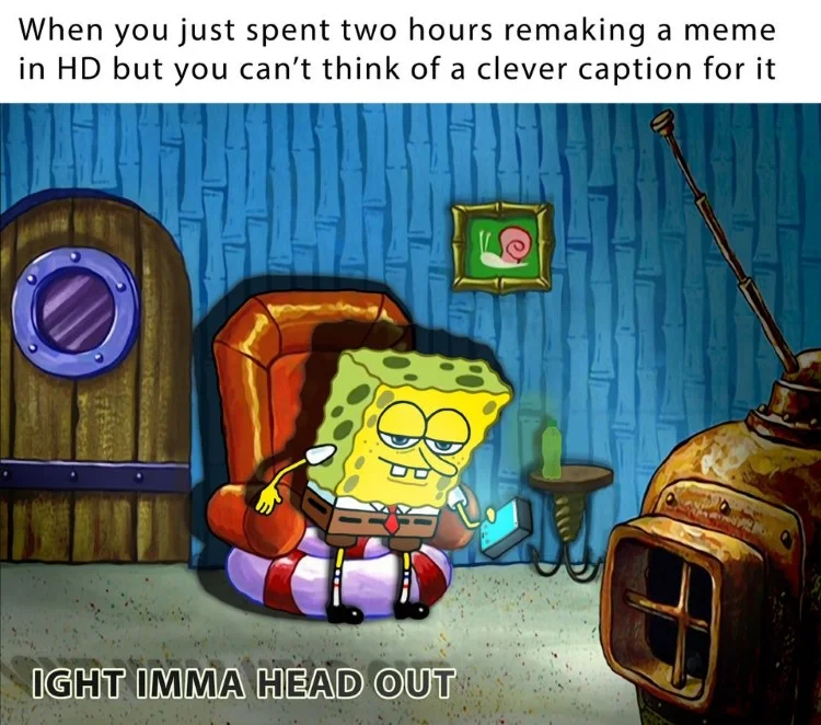 Meta-commentary on meme saturation.