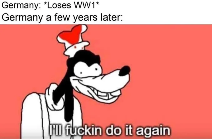 Historical world war reference variation.