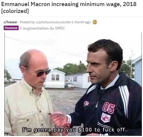 Political humor edit from r/france featuring Emmanuel Macron during the 2018 minimum wage debate.
