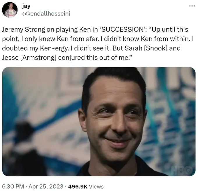 A viral tweet remixes the Ken-ergy quote for Jeremy Strong's Kendall Roy in HBO's 'Succession'.