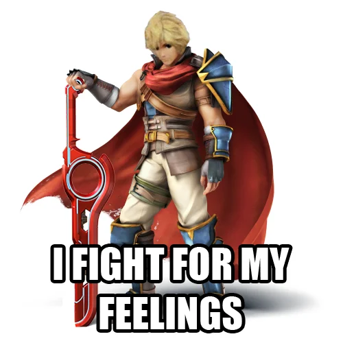 A crossover meme merging Ike's 'I fight for my friends' line with Shulk's Monado and catchphrase.