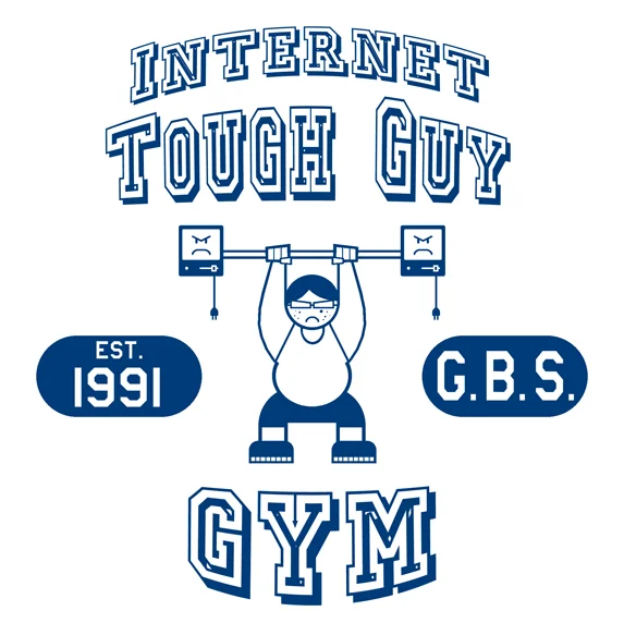Parodic gym logo mocking online tough guys.
